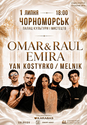 OMAR & RAUL / EMIRA / YAN KOSTYRKO / MELNIK