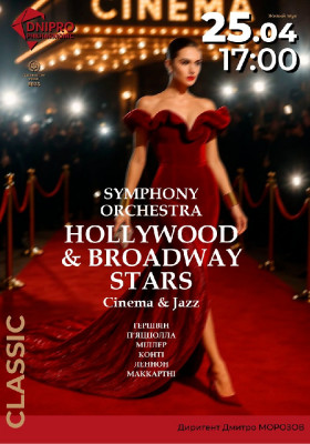 Hollywood & Broadway stars. Symphony orchestra