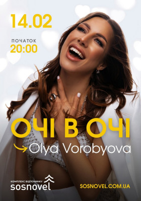 Виступ «Очі в очі» — Olya Vorobyova у SOSNOVEL!