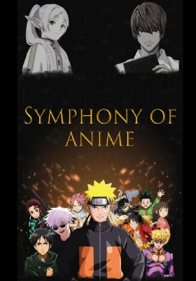 Symphony Of Anime Нова програма за участі Хору «Хрещатик»