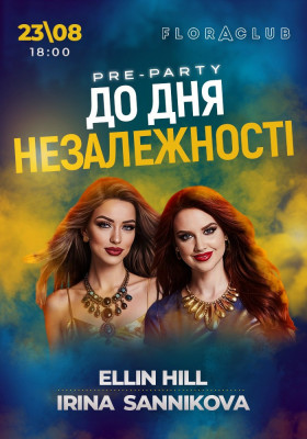 Ellin Hill & Iryna Sannikova. Pre-party до Дня Незалежності