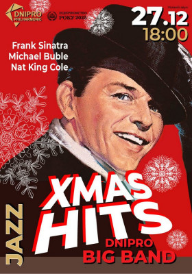 XMAS HITS. Frank SINATRA. Michael BUBLE. Nat KING COLE. Dnipro Big Band